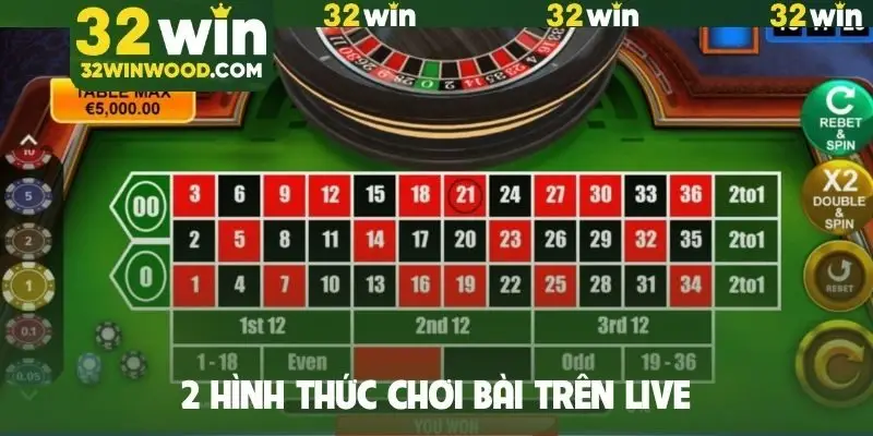 2 hình thức chơi bài trên live