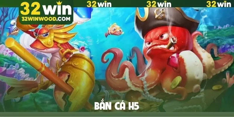 Bắn cá H5