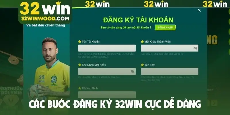 Các bước đăng ký 32Win cực dễ dàng