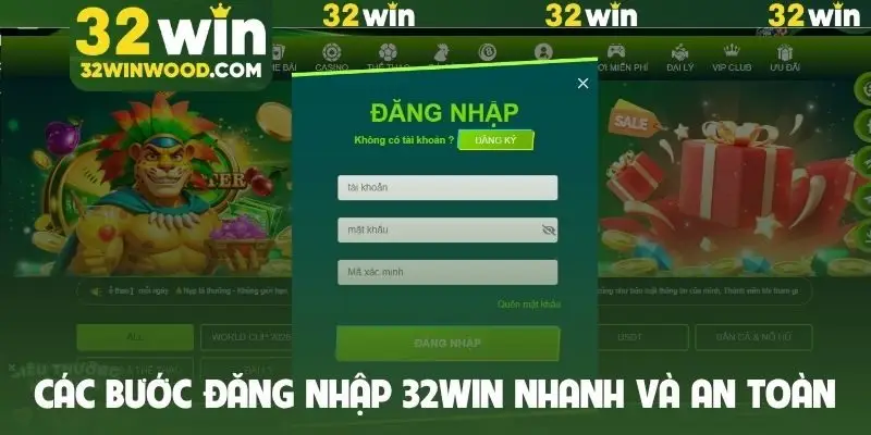 Các bước đăng nhập 32Win nhanh và an toàn