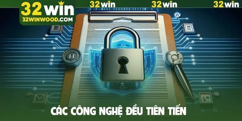 Các công nghệ đều tiên tiến