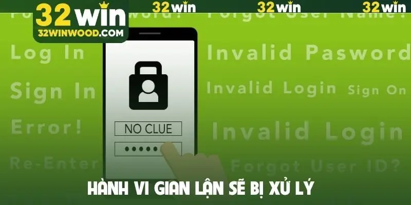 Hành vi gian lận sẽ bị xử lý