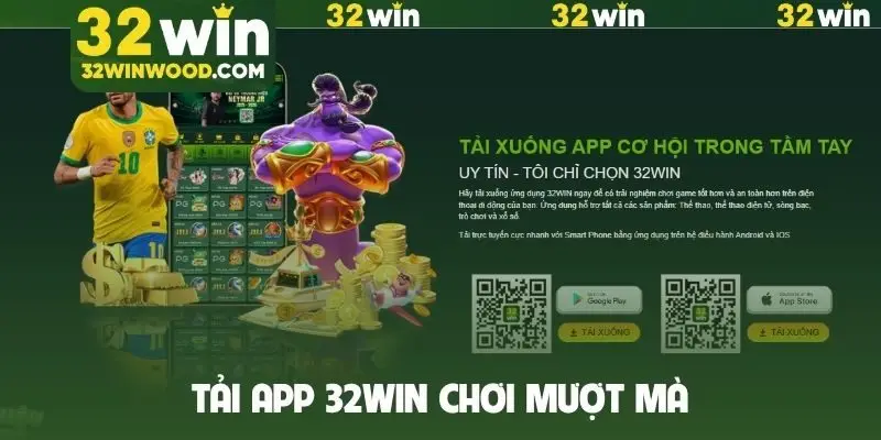 Tải app 32Win chơi mượt mà