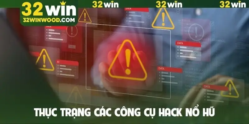 Thực trạng các công cụ hack nổ hũ