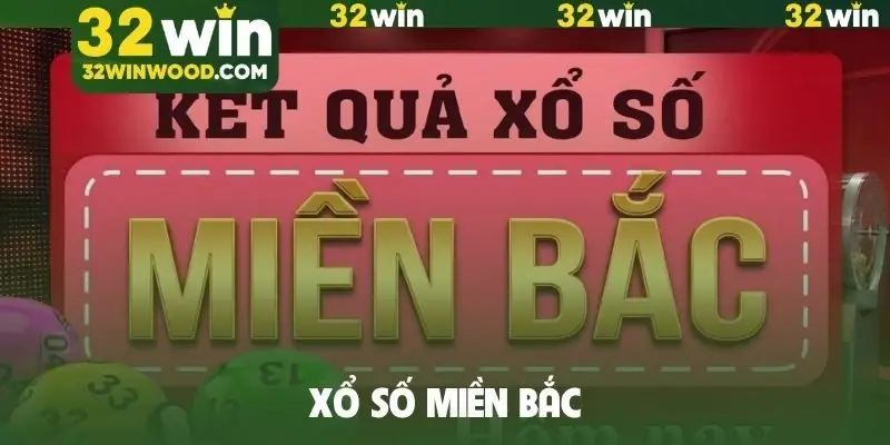 xổ số miền Bắc